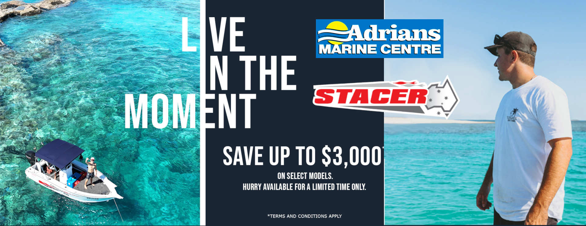 Stacer Live In The Moment Sale With Adrians Marine Centre Bundaberg.